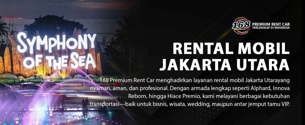 Rental Mobil Jakarta Utara Sewa Mobil Jakarta Utara