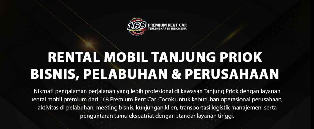 rental mobil tanjung priok layanan bisnis pelabuhan dan perusahaan dengan sopir profesional 168 premium rent car Nikmati pengalaman perjalanan yang lebih profesional di kawasan Tanjung Priok dengan layanan rental mobil premium dari 168 Premium Rent Car. Cocok untuk kebutuhan operasional perusahaan, aktivitas di pelabuhan, meeting bisnis, kunjungan klien, transportasi logistik manajemen, serta pengantaran tamu ekspatriat dengan standar layanan tinggi. Sopir berpengalaman, armada mewah, dan operasional 24 jam memastikan setiap perjalanan tetap aman, nyaman, dan tepat waktu.