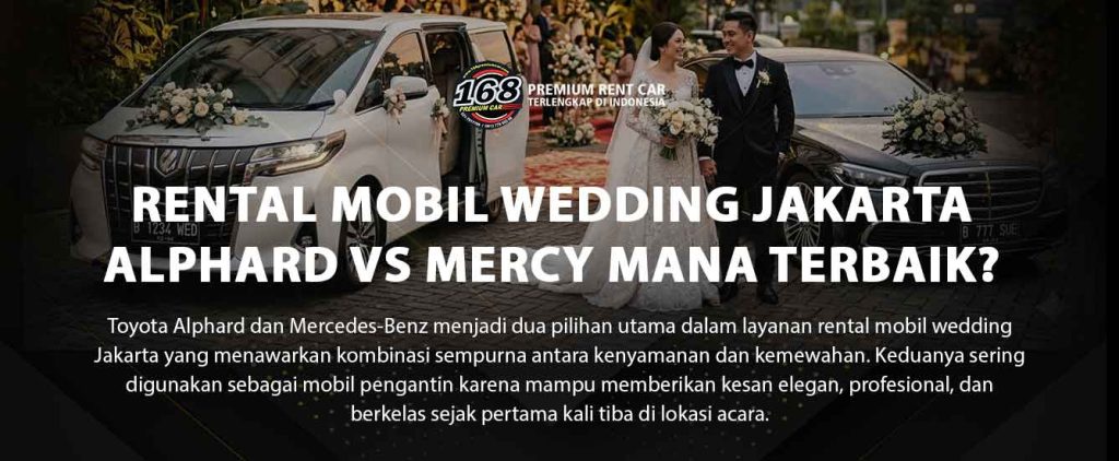 Toyota Alphard dan Mercedes-Benz menjadi dua pilihan utama dalam layanan rental mobil wedding Jakarta yang menawarkan kombinasi sempurna antara kenyamanan dan kemewahan. Keduanya sering digunakan sebagai mobil pengantin karena mampu memberikan kesan elegan, profesional, dan berkelas sejak pertama kali tiba di lokasi acara.
