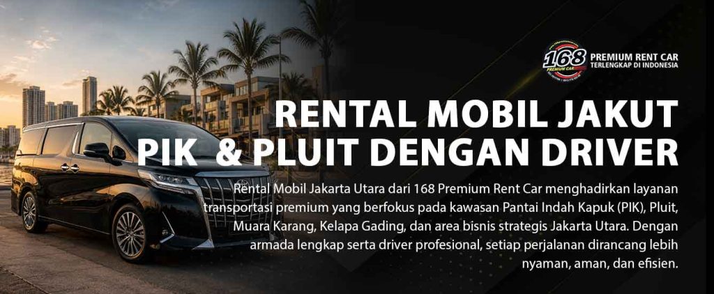 Layanan rental mobil Jakarta Utara yang melayani kawasan Pantai Indah Kapuk dan Pluit dengan armada premium, driver profesional, serta transportasi nyaman untuk bisnis dan keluarga.