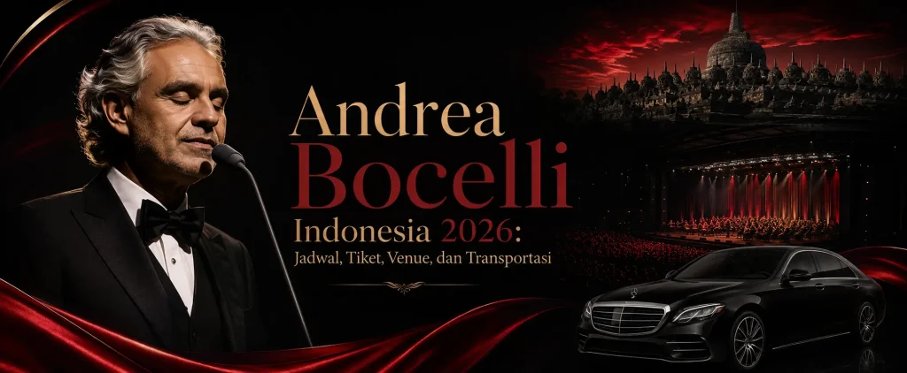 Andrea Bocelli Indonesia 2026 - Jadwal, Tiket, Venue, dan Transportasi