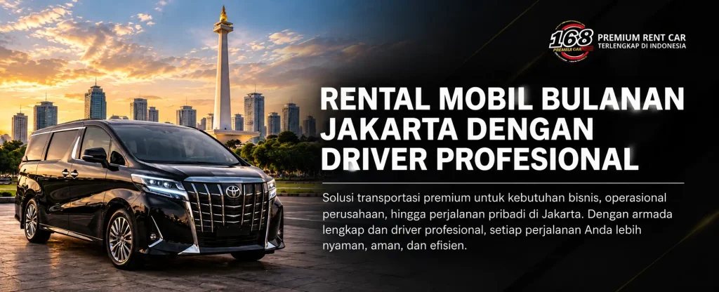 rental mobil bulanan Jakarta dengan driver profesional