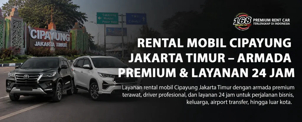 rental mobil cipayung jakarta timur di 168 premium rent car